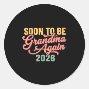 Aankondiging zwangerschap binnenkort oma weer 20 ronde sticker