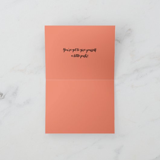 aanmoediging4"x 5.6"Gevouwen wenskaarten Kaart (Binnen)