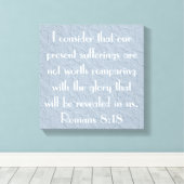 Aanmoediging bijbel vers Romeinen 8:18 Canvas Afdruk (Insitu (Houten vloer))