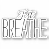 Aanmoediging gewoon doorbreken sticker (Voorkant)