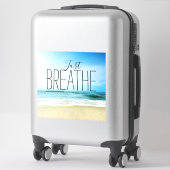 Aanmoediging om alleen maar de strand te doorbreke sticker (Koffer)