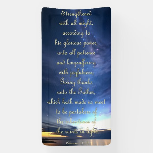 Aanmoedigingsbanner - Colossians 1:11-12 Spandoek (Verticaal)