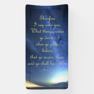 Aanmoedigingsbanner - Mark 11:24 Spandoek