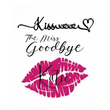 Aanpasbaar poster Kiss The Miss Goodbye
