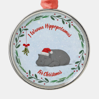 Aanpasbare "Ik wil een nijlpaard voor Kerstmis"  Metalen Ornament