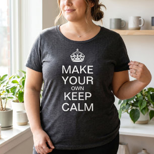 Aanpasbare Keep Calm sjabloon Grote Maat T-shirt