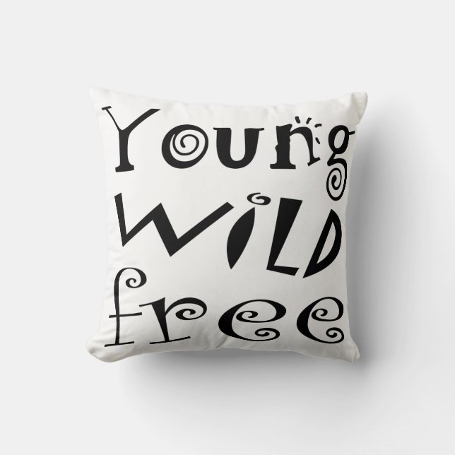 Aanpasbare “Young Wild Free” typografie citaat Kussen (Voorkant)