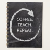 Aanpasbare Zin Koffie Lesgeven Herhalen Planner (Voorkant)