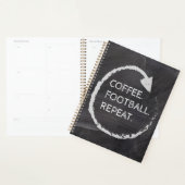 Aanpasbare zin Koffie. Voetbal. Herhalen. Planner (Display)