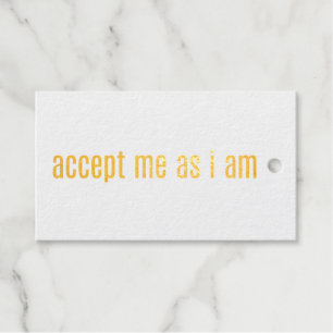 Aanvaard mij als ik ben Folie Gift Label