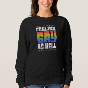 Aanvoelen als hel Trendy Lgbetq Queer Pride Aesth Trui