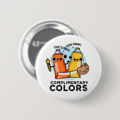 Aanvullende kleuren Funny Paint Pun Ronde Button 5,7 Cm (Voorkant /achterkant)