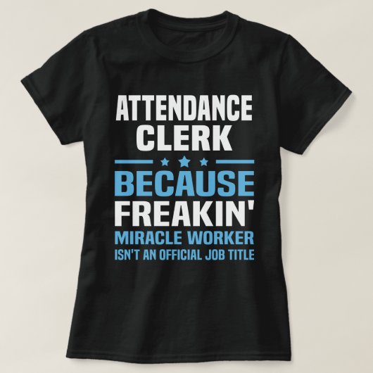 Aanwezigheid Clerk T-shirt (Design voorkant)