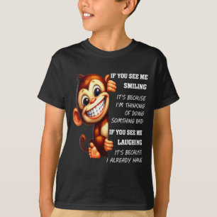 Aap Als Je Me Lachend Ziet Is Het Omdat Ik Dun Ben T-shirt