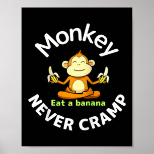 Aap heeft nooit kramp Eet een banaan Raglan honkba Poster