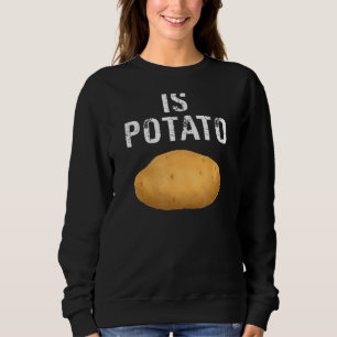 Aardappel is aardappel trui