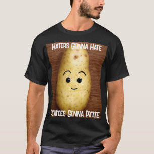 Aardappelen Gonna Potate T-shirt