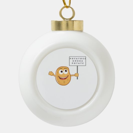 Aardappelen Gonna Potate (Vegetable Potato Pun) Kl Keramische Bal Ornament (Voorkant)