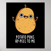 Aardappelschil voor mij Funny Potato pun Dark BG Poster (Voorkant)