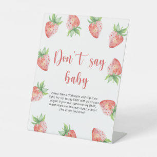Aardbei - Zeg niet baby Reclamebord Met Voetstuk