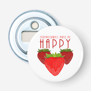Aardbeien maken me blij Moppige aardbei Kawaii Button Flesopener