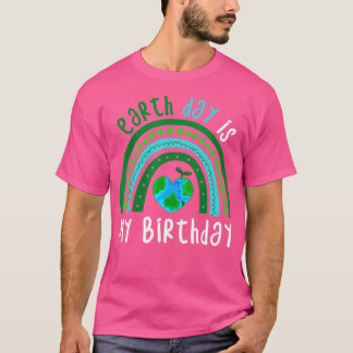 Aarde Dag is mijn geboortedag Boho regenboogontwer T-shirt