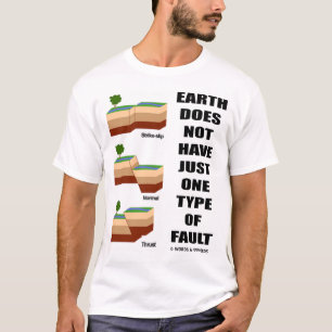 Aarde heeft niet slechts één soort fout t-shirt