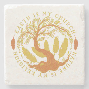 Aarde is mijn kerk, Natuur is mijn religie Stenen Onderzetter