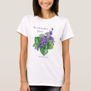 Aarde lacht in bloemen citeren wilde viooltjes t-shirt
