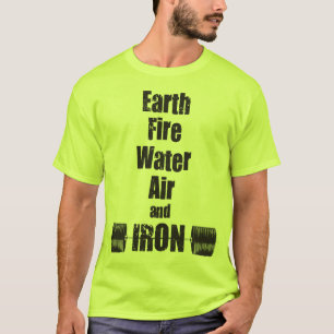 Aarde, Vuur, Water, Lucht en IJZER T-shirt