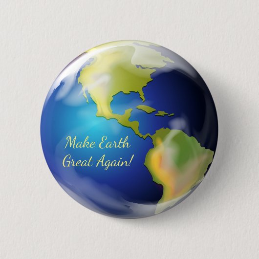 Aarde weer geweldig maken, Button (Voorkant)
