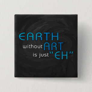 Aarde zonder kunst vierkante button 5,1 cm