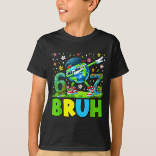Aardedag bruh dabbing planeet 6 7 zes zeven natuur t-shirt