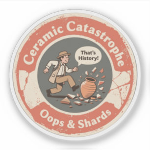 Aardewerk Catastrofe Archeologie Humor Sticker