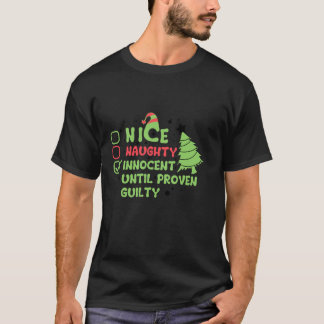 Aardig Stout Onschuldig Totdat het Tegendeel Bewez T-shirt
