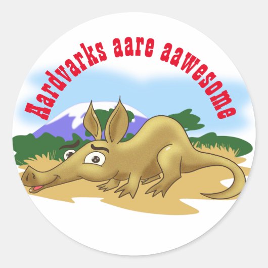 Aardvarken zijn geweldig ronde sticker (Voorkant)
