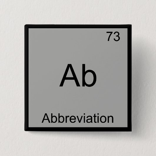 Ab - Afkorting Grappig Chemie Elementsymbool Vierkante Button 5,1 Cm (Voorkant)