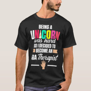 Aba-therapeut Hard Gedraganalist Autisme Therapie T-shirt