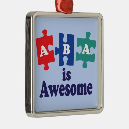 ABA-therapie is Geweldige Metalen Ornament (Rechts)
