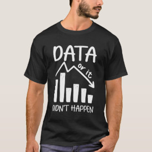 aba Therapist Analyst Data of het was niet T-shirt