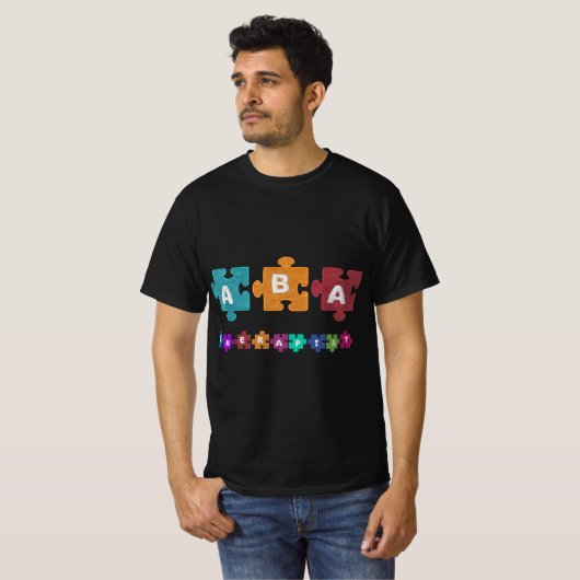 ABA Therapist Educate Behavior Analyst Autism Than T-shirt (Voorkant volledig)
