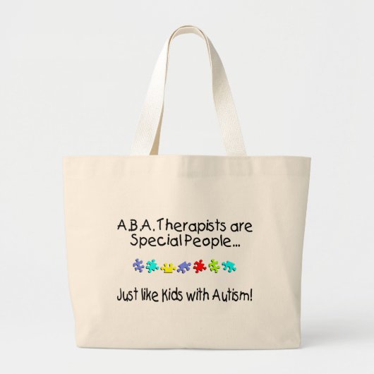 ABA Therapisten zijn speciale mensen... Grote Tote Bag (Voorkant)