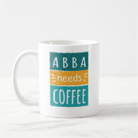 Abba heeft koffie nodig Mok