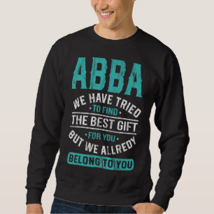 ABBA We hebben geprobeerd om de beste Vaderdag te Trui