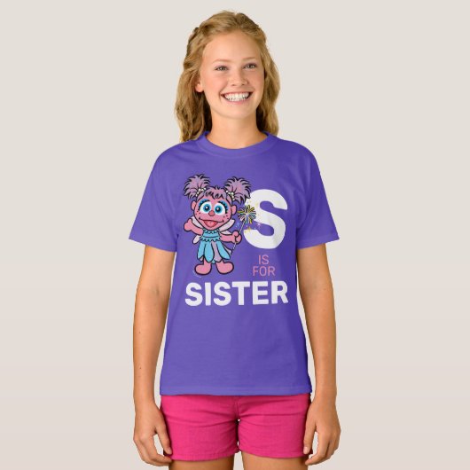 Abby Cadabby | S is bestemd voor zuster T-shirt (Voorkant volledig)