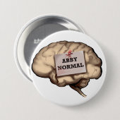 Abby Normal Brain Ronde Button 7,6 Cm (Voorkant /achterkant)