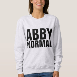 ABBY NORMAL Funny Dames T-Shirts