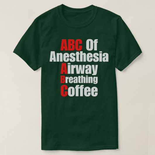 ABC van verdoving luchtwegen ademende koffie T-shirt (Design voorkant)