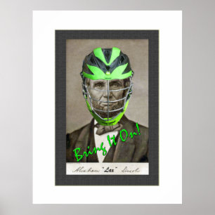 Abe "Lax" Lincoln Poster