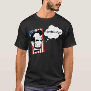 Abe Lincoln dacht aan nieren in de normaalbuis T-shirt